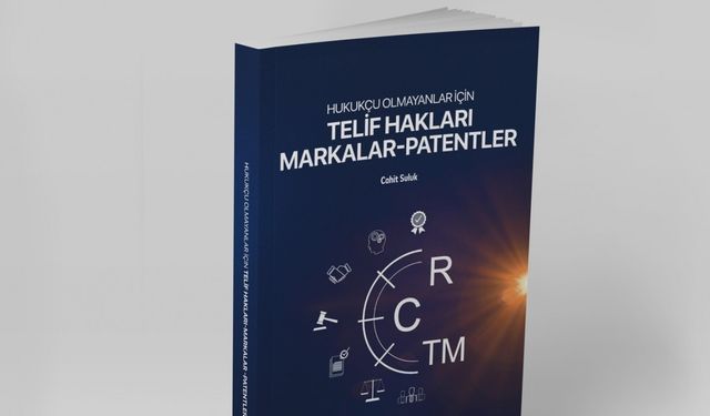 İTO’dan ’hukukçu olmayanlar için fikri mülkiyet’ kitabı