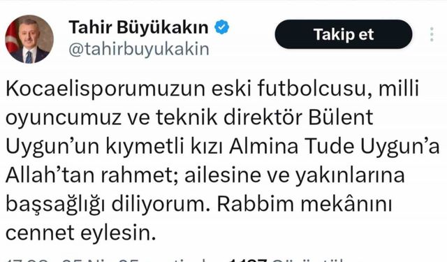 Kocaelispor Kulübü ve Tahir Büyükakın’dan Bülent Uygun’a başsağlığı mesajı