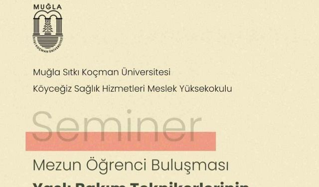 Köyceğiz’de mezun öğrenci buluşması gerçekleşecek