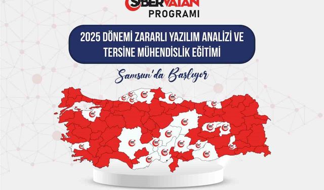 Samsun’da ‘Zararlı Yazılım Analizi ve Tersine Mühendislik Eğitimi’ gerçekleştirilecek