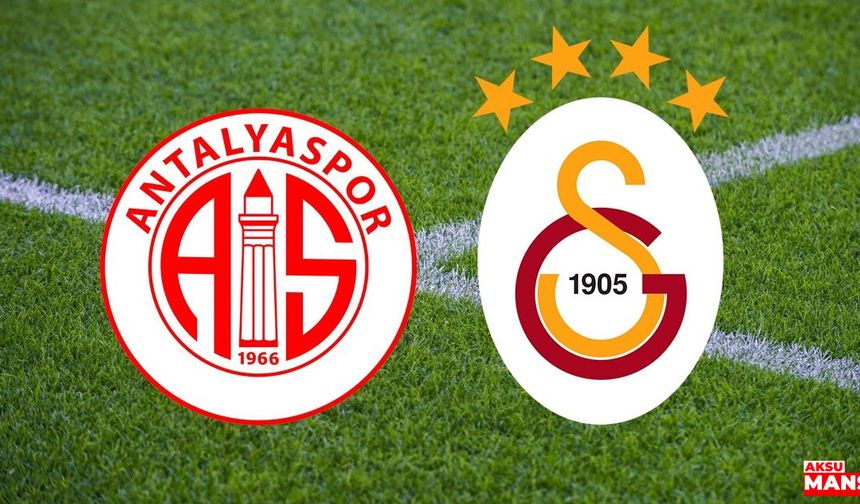 Antalyaspor - Galatasaray Maçı Heyecanı: Süper Lig’in Kritik Karşılaşması