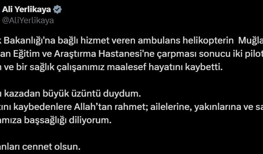 Bakanlar’dan helikopter kazasında vefat edenlere rahmet mesajı